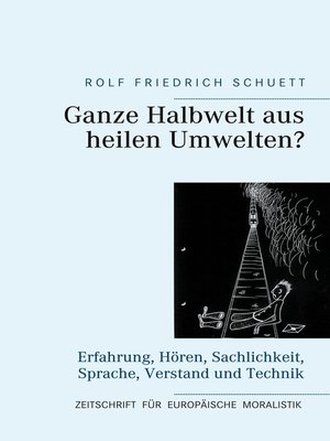 cover image of Ganze Halbwelt aus heilen Umwelten?